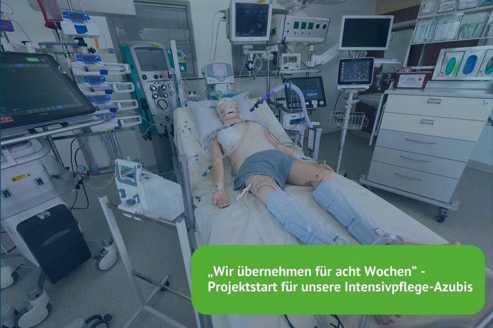 Symbolbild: Dummy auf der Intensivstation mit einem Hinweis: „Wir übernehmen für acht Wochen“ – Projektstart für unsere Intensivpflege-Azubis 