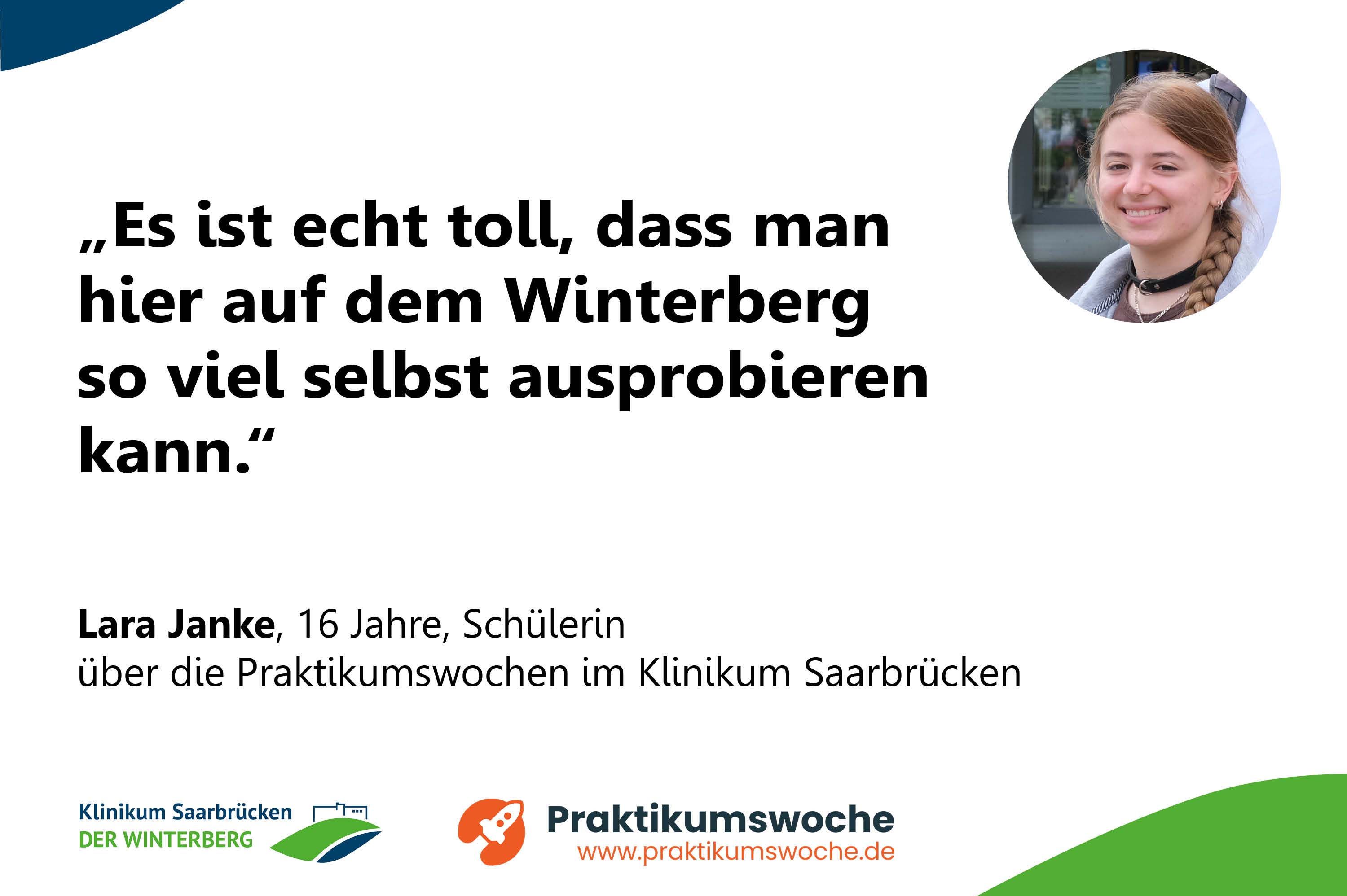 Zitat Schülerin Lara Janke zum Praktikumstag im Klinikum Saarbrücken: „Es ist echt toll, dass man hier auf dem Winterberg  so viel selbst ausprobieren kann.“