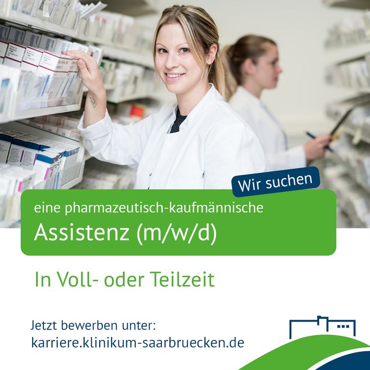 Eine Stellenanzeige: Wir suchen eine pharmazeutisch-kaufmännische Assistenz für unsere Klinikapotheke
