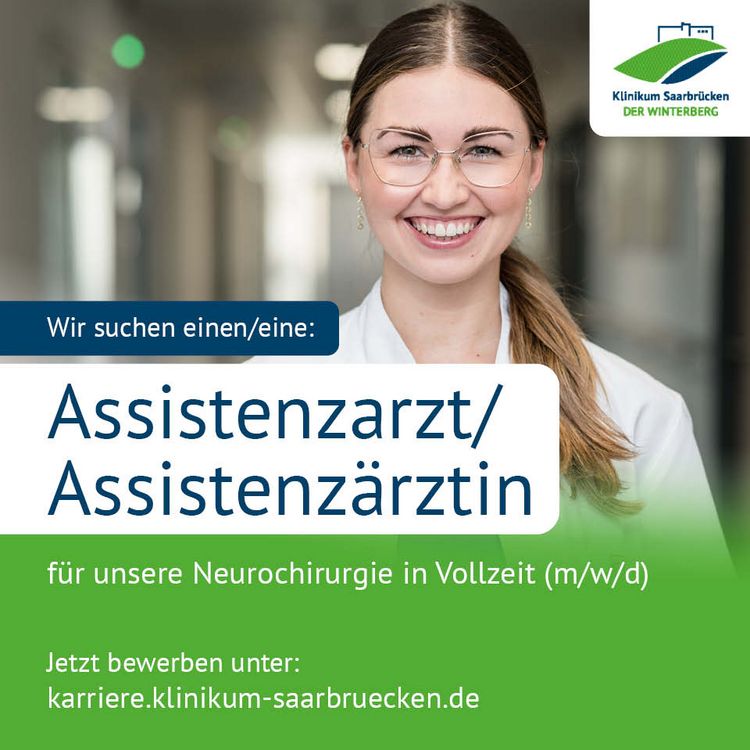 Eine Stellenanzeige: Wir suchen eine Assistenzärztin oder einen Assistenzarzt für die Neurochirurgie