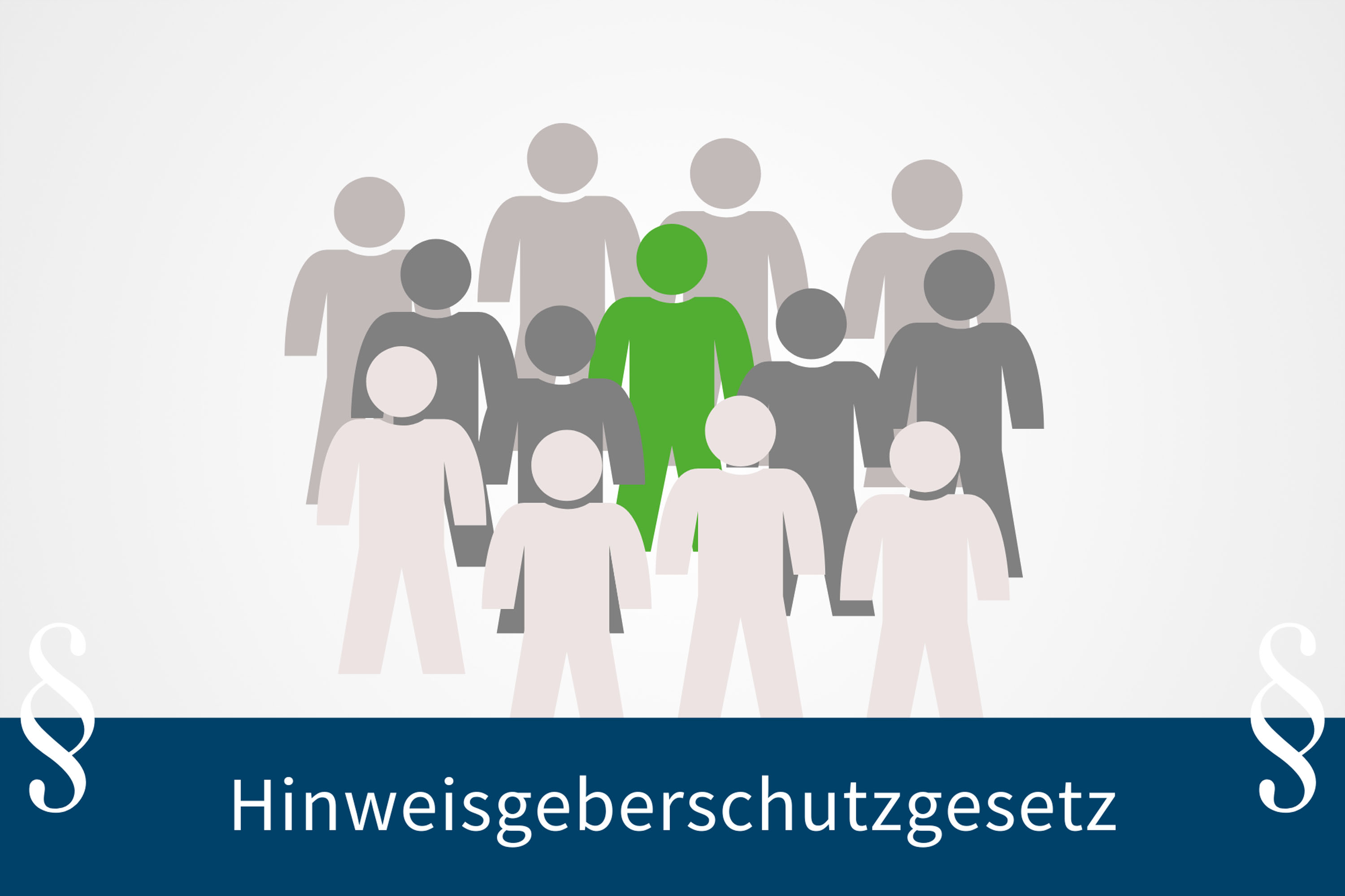 Grafik Menschenmenge, aus der eine Person heraussticht, Icon Paragraph und Schriftzug "Hinweisgeberschutzgesetz"